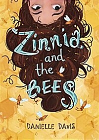 Zinnia and the Bees (Hardcover)