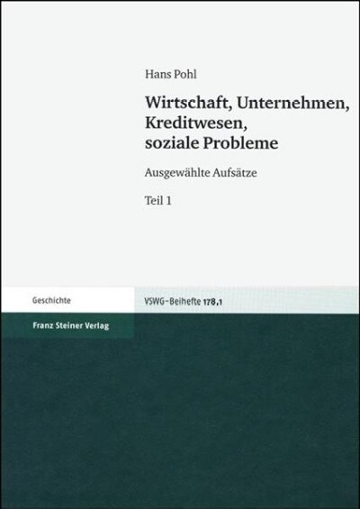 Wirtschaft, Unternehmen, Kreditwesen, Soziale Probleme: Ausgewahlte Aufsatze (Hardcover)