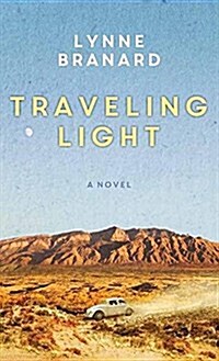 Traveling Light (Library Binding)