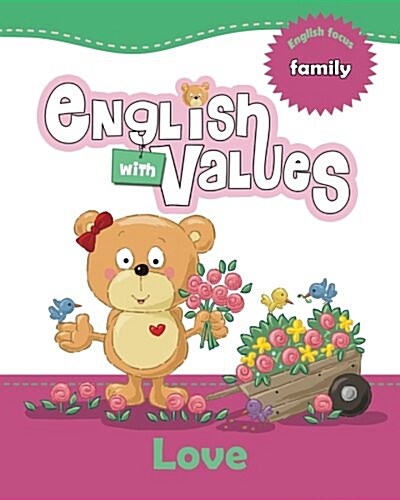 English with Values - Love: English Focus: Family (Paperback)
