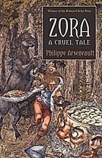 Zora, a Cruel Tale (Paperback)