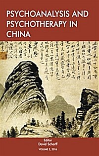Psychoanalysis and Psychotherapy in China : Volume 2 (Paperback)