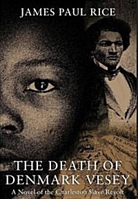 The Death of Denmark Vesey (Hardcover)