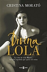 Divina Lola / Divine Lola (Hardcover)