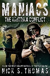 Maniacs: The Krittika Conflict (Paperback)