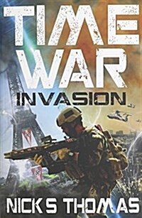 Time War: Invasion (Paperback)
