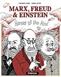 Marx, Freud, Einstein: Heroes of the Mind (Paperback)
