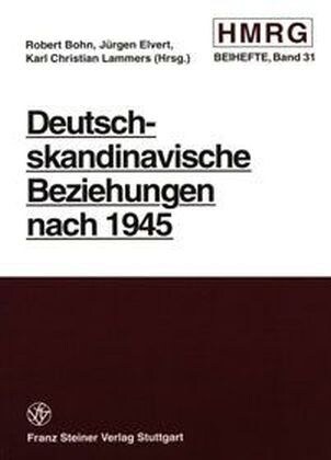 Deutsch-Skandinavische Beziehungen Nach 1945 (Paperback)