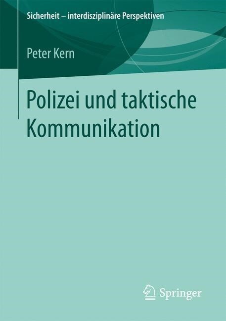Polizei Und Taktische Kommunikation (Paperback)