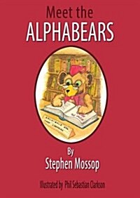 Meet the Alphabet Bears (Paperback)