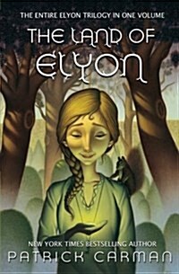 The Land of Elyon Trilogy: Omnibus: Books 1 - 3 (Paperback)