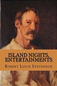 Island Nights, Entertainments (Paperback)