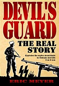 Devils Guard: The Real Story (Paperback)