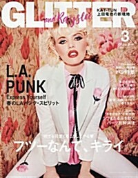 GLITTER(グリッタ-) 2017年 03 月號 [雜誌] (雜誌, 月刊)