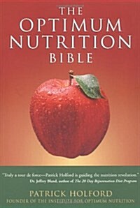 The Optimum Nutrition Bible (Paperback)