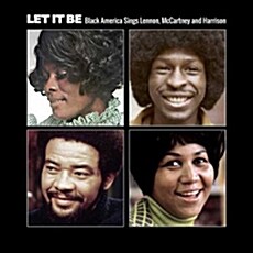[수입] Let It Be : Black America Sings Lennon, McCartney And Harrison