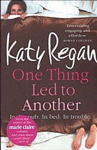 One Thing Led to Another (Paperback)