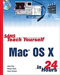 Sams Teach Yourself Mac OS X in 24 Hours (Paperback)
