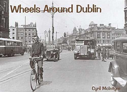 Wheels Around Dublin (Paperback)