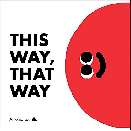 This Way, That Way (Hardcover)