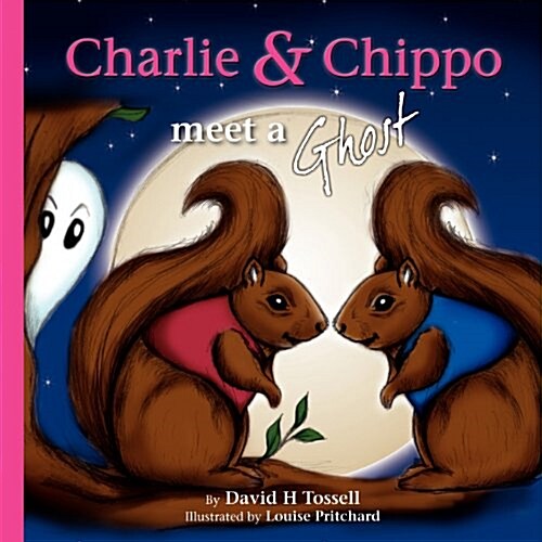 Charlie & Chippo Meet a Ghost (Paperback)