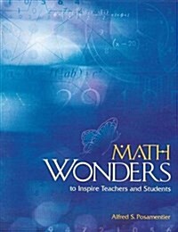 Maths Wonders to Inspire Teachers and Students (Paperback)