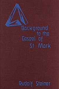 Background to the Gospel of Saint Mark (Paperback, New ed)