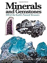 Minerals and Gemstones : 300 of the Earths Natural Treasures (Paperback)