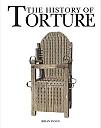 The History of Torture (Paperback, New updated edition)