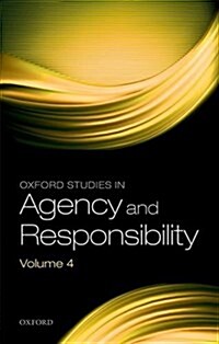 Oxford Studies in Agency and Responsibility Volume 4 (Paperback)