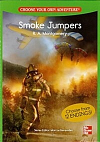 Choose Your Own Adventure: Smoke Jumpers (Paperback)