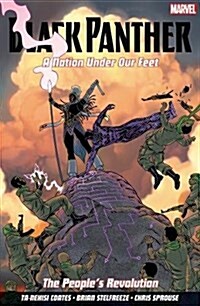 Black Panther: a Nation Under Our Feet Volume 3 : The Peoples Revolution (Paperback)