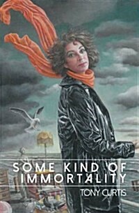 Some Kind of Immortality (Paperback)