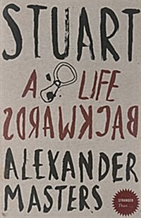 Stuart : A Life Backwards (Paperback, (Reissue))