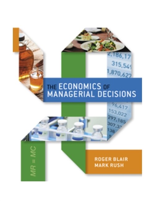 The Economics of Managerial Decisions (Hardcover)