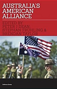 Australias American Alliance: Towards a New Era? (Paperback)