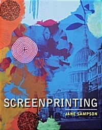 Screenprinting (Paperback)