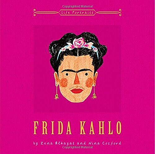 Frida Kahlo (Life Portraits) (Hardcover)