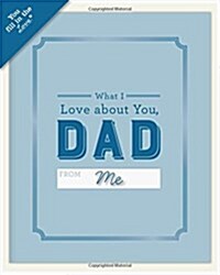 What I Love About Dad Fill in the Love Card Booklet (Other)