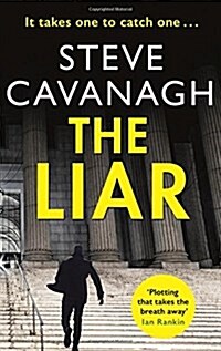 The Liar : It takes one to catch one. (Paperback)
