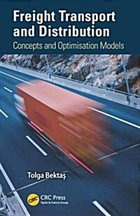 Freight Transport and Distribution: Concepts and Optimisation Models (Hardcover)