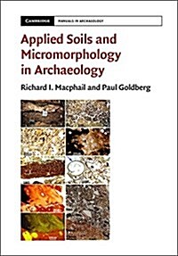 Applied Soils and Micromorphology in Archaeology (Hardcover)