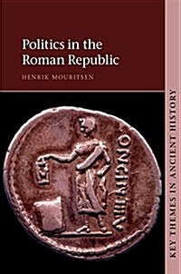 Politics in the Roman Republic (Paperback)