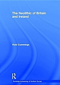 The Neolithic of Britain and Ireland (Hardcover)