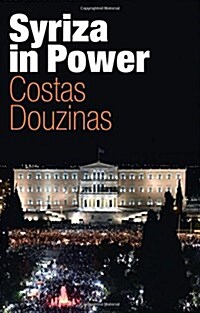 Syriza in Power : Reflections of an Accidental Politician (Paperback)