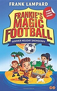 Frankies Magic Football: Summer Holiday Showdown : Book 19 (Paperback)