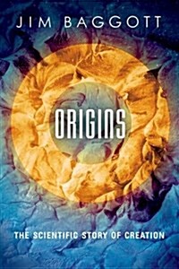 Origins : The Scientific Story of Creation (Paperback)