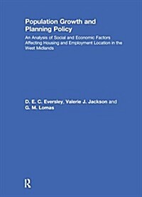 Population Growth and Planning Policy : Housing and Employment Location in the West Midlands (Paperback)