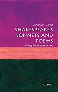 Shakespeares Sonnets and Poems: A Very Short Introduction (Paperback)