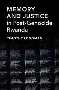 Memory and Justice in Post-Genocide Rwanda (Paperback)